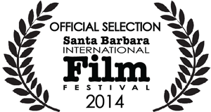 Official Selection - Santa Barbara International Film Festival 2014
